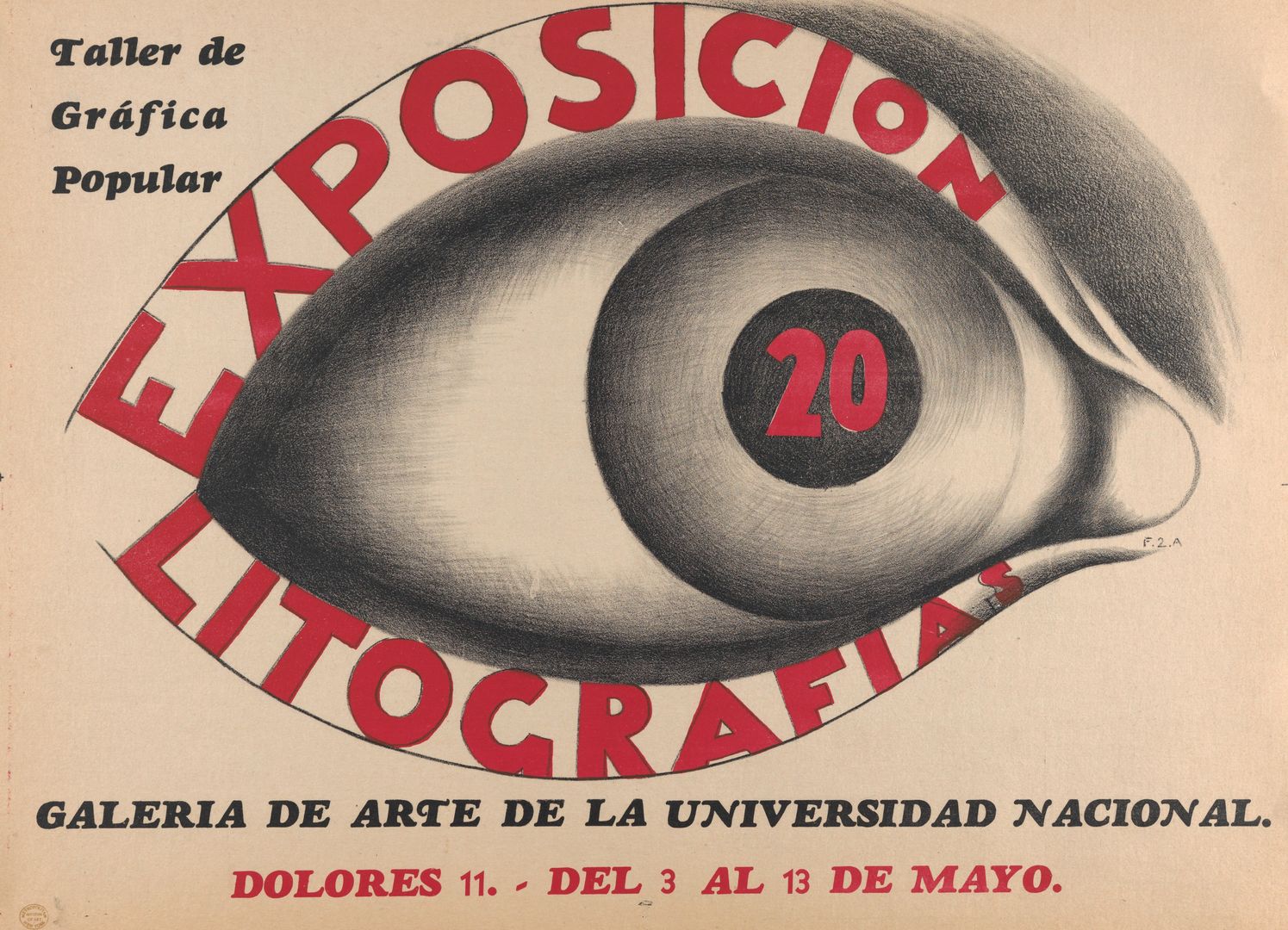 Poster for an art exhibition titled "Exposición de Litografías," held by Taller de Gráfica Popular at the Galeria de Arte de la Universidad Nacional, from May 3rd to May 13th, location: Dolores 11.